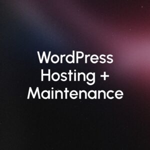 WordPress Hosting + Maintenance